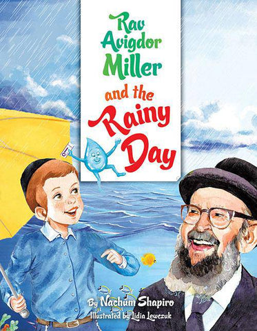 Rav Avigdor Miller And The Rainy Day